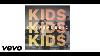 OneRepublic - Kids (Audio)