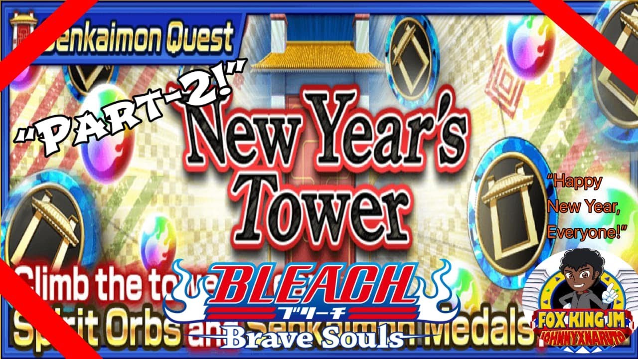 LAST DAY TO DO THIS! NEW YEAR'S SENKAIMON TOWER 2023! Bleach