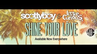 Miniatura de vídeo de "Shine Your Love - Scotty Boy & Lizzie Curious (Official Video)"