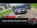 Laporan Utama: Jalan Rusak Dimana-mana | Kabar Petang tvOne