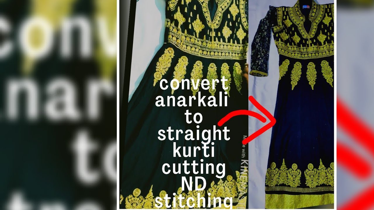Convert anarkali to straight kurti cutting and stitching |  old anarkali reuse