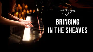 Bringing in the Sheaves (Hymn) Piano Praise by Sangah Noona with Lyrics
