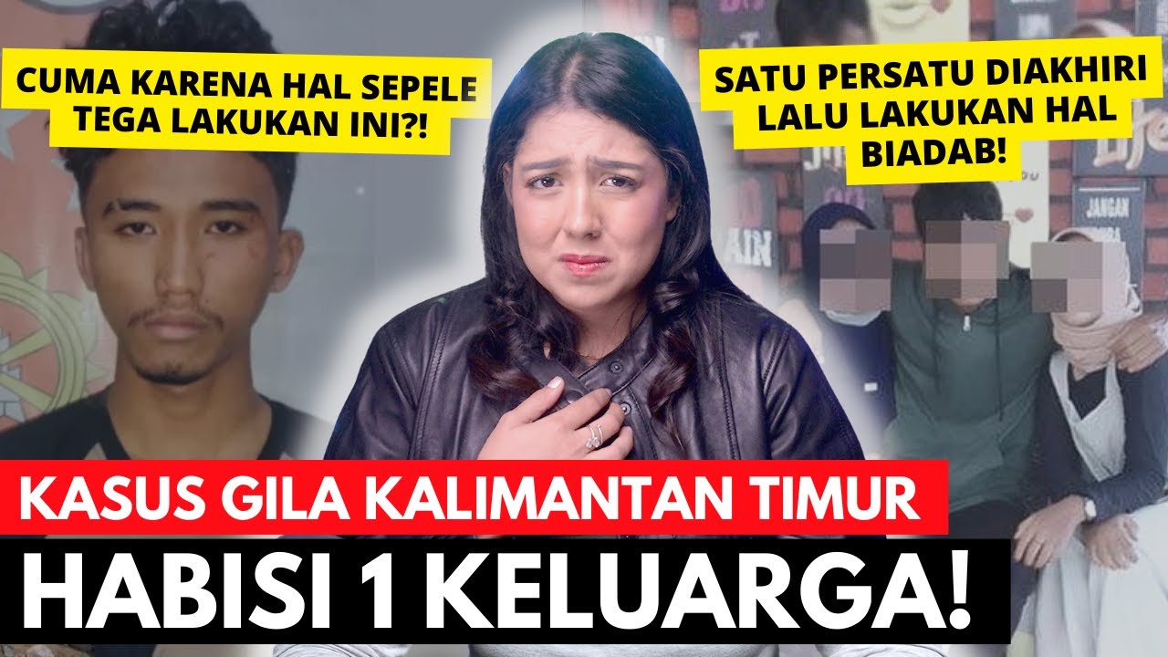 KASUS VIRAL KALIMANTAN TIMUR AKHIRI HIDUP 1 KELUARGA.| #NERROR