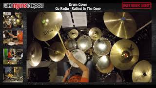 Go Radio - Rolling In The Deep - DRUM COVER