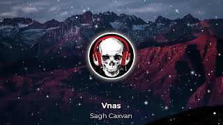 Vnas - Սաղ ծախվան - Sagh Caxvan (ArmMusicBeats Remix)