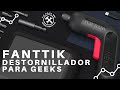 Destornillador Fanttik - Excelente para geeks