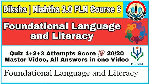 Nistha_3.O | FLN Module 6 | Foundational Language and Literacy | Quiz Complete Sets Answer Keys
