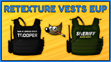 How to Make Custom EUP Vest Textures SP/FiveM