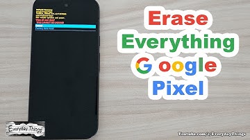 How to Hard Reset Google Pixel – Erase All Data & Restore Defaults