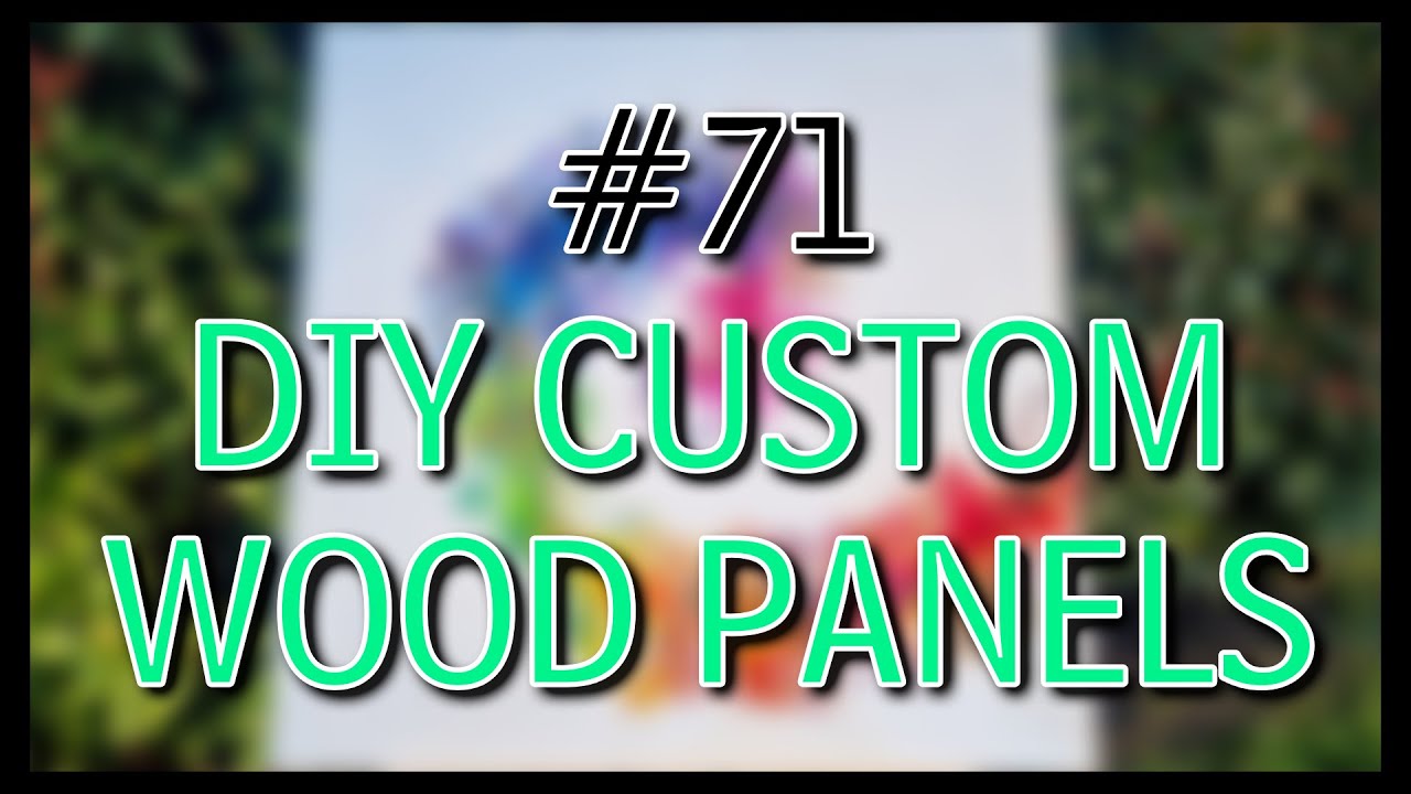 71 DIY Custom Wood Panels Create Your Own Cradled Wood Boards EASILY