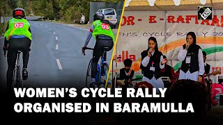 J&K: Indian Army organises Women’s Cycle Rally ‘Noor-E-Raftaar’ in Baramulla