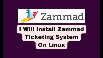 Zammad Ticketing System Development Help And Support