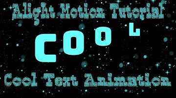 Cool Text Animation | How to | Alight Motion Tutorial (#Android and #iOS)