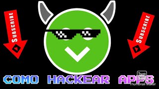 COMO HACKEAR APPS!! 🥳🥳 screenshot 5