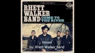 Video voorbeeld van "Vessel - Rhett Walker Band"