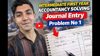 Intermediate 1st Year Accountancy | Journal Entries Problem No.1 | TS Inter