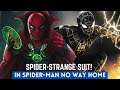 Spider-Man No Way Home New Suit | Dr.Strange's Magical Suit In Spider-Man Movie