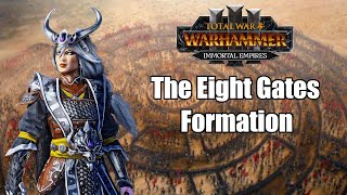 Total Tactics - Zhuge Liang Eight Gates Formation | Total War: Warhammer 3