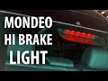 How to: Replace high level brake light bulbs (Ford Mondeo Mk3)