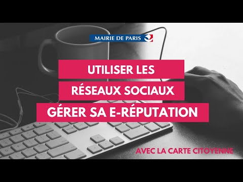 Paris Formation - Utiliser les réseaux sociaux et gérer sa e-réputation