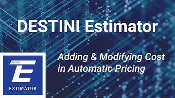 How to Add and Modify Cost in DESTINI Estimator’s Automatic Pricing