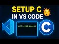 How to Setup Visual Studio Code for C Programming (Run C in VS Code)