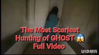 The Most Scariest Hunting of GHOST 👻 Full Video 