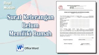 Cara Membuat Surat Keterangan Belum Memiliki Rumah dari Kepala Desa di MS Word