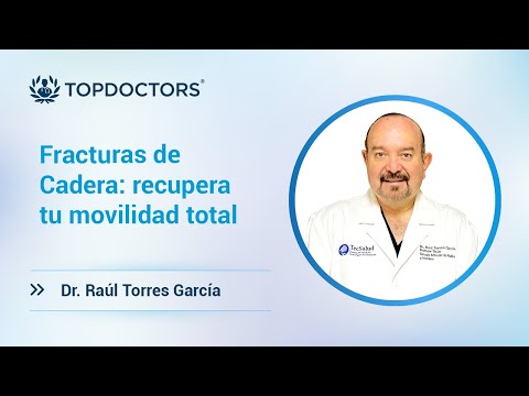Fracturas de Cadera: recupera tu movilidad total