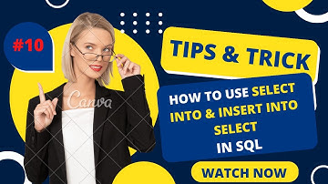 # 10 How to Use Select Into and Insert Into Select in SQL Query