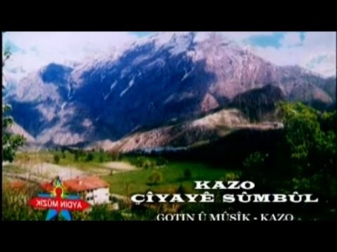 Kazo - Çîyaye Sûmbûl