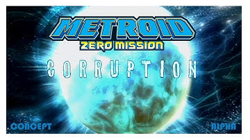 Metroid Zero Mission Corruption | METROID PRIME 3 IN ZERO MISSION | Concept | Contendo