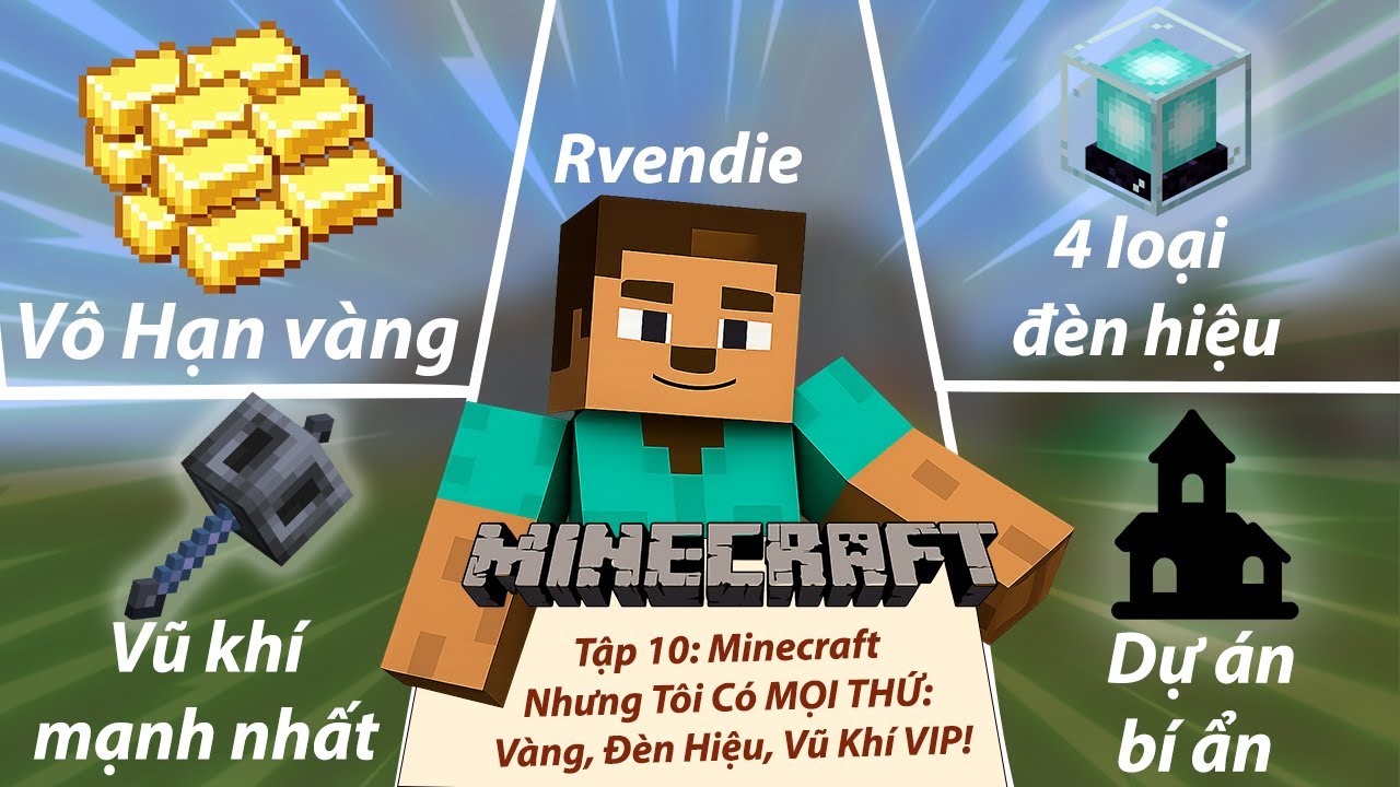 MINECRAFT - SINH TỒN* Tập 10 | Minecraft Nhưng Tôi Có MỌI THỨ: Vàng ...