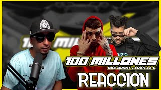 BAD BUNNY x LUAR LA L - 100 MILLONES (REACCION)