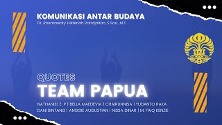 Quotes Team Papua By. Vokasi UI feat. Bunda Rossa Pandjaitan