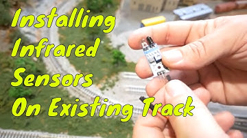 Model Railroad Infrared Sensor Install On Existing Track