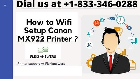 How to do Canon MX922 Printer Wifi Setup? | How to setup Canon MX 922 Printer Wirelessly ?