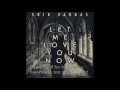Erik Vargas - Let Me Love You Now (Official Lyric MV)