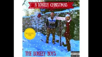 Santa Claus is Coming to Town - A Lonely Christmas Volume 1- The Lonely Boys Santa Claus is Coming to Town - A Lonely Christmas Volume 1- The Lonely Boys