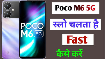 how to fast Poco m6 5g / Poco m6 5g fast kaise kare / redmi 13c 5g slow chalta hai kya Kare