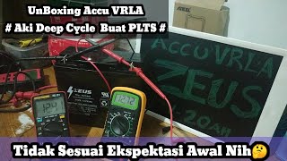 Memilih Aki Untuk PLTS  | Unboxing Accu VRLA | Zeus 12v 20ah | Aki Deep Cycle Buat PLTS Panel Surya