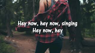 Isak Danielson - Hey Now (LYRICS)