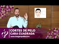 Cortes de pelo para caras cuadradas - Alvaro Gordoa - Colegio de Imagen Pública