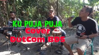 FENDIK ADELLA KU PUJA PUJA(IPANK) cover_VERSI DutCom BDS