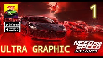 NFS No Limits Ultra Graphic Gameplay (Android , IOS) - Part 1