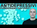 Gli Antidepressivi funzionano davvero?