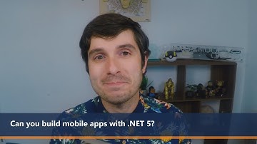 Can you build mobile apps with .Net 5? | One Dev Question