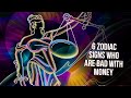 6 Zodiac Signs Who Are Bad With Money