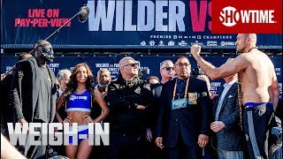 Wilder vs. Fury: Weigh-In | Dec. 1 on SHOWTIME PPV Wilder vs. Fury: Weigh-In | Dec. 1 on SHOWTIME PPV