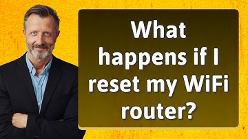 What happens if I reset my WiFi router?